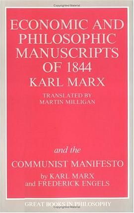 The Economic and Philosophic Manuscripts of 1844 and the Communist Manifesto