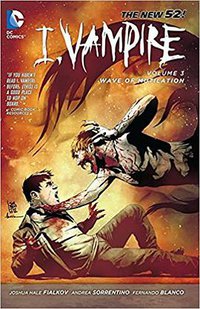 I, Vampire Vol. 3