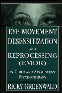 Eye Movement Desensitization Reprocessing