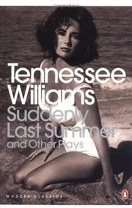Suddenly Last Summer and Other Plays