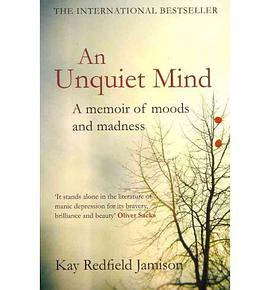 An Unquiet Mind A Memoir of Moods and Madness