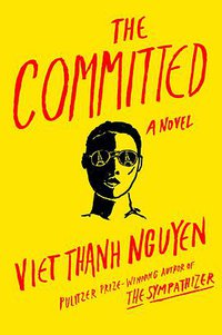 The Committed (Grove Press 2021)