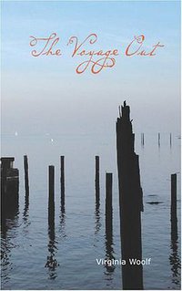 The Voyage Out (BiblioBazaar 2007)