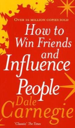 How to Win Friends and Influence People