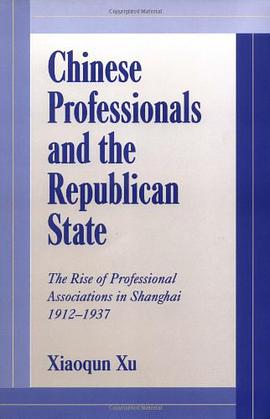 Chinese Professionals and the Republican State