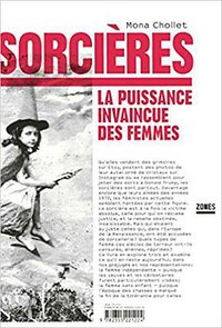 Sorcières : La puissance invaincue des femmes (Zones 2018)