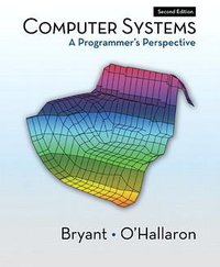 Computer Systems(Second Edition) (Addison-Wesley Educational Publishers Inc 2010)