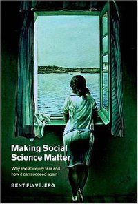 Making Social Science Matter (劍橋大學出版社 2001)