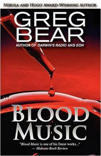 Blood Music (e-reads.com 2008)