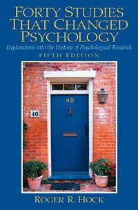 Forty Studies That Changed Psychology (Prentice Hall 2004)