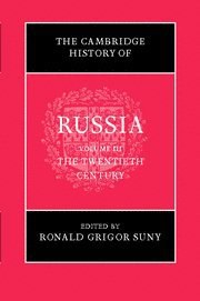 The Cambridge History of Russia, Vol. 3