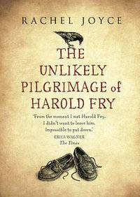 The Unlikely Pilgrimage of Harold Fry (Transworld Publishers 2013)