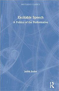 Excitable Speech (Routledge 2021)