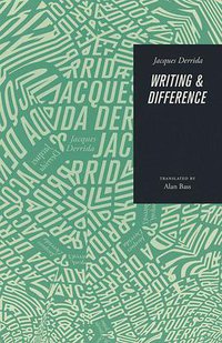 Writing and Difference (University of Chicago Press 2017)