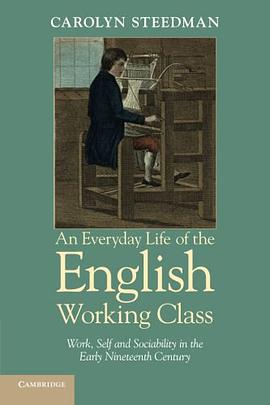 An Everyday Life of the English Working Class