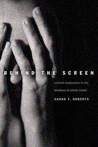 Behind The Screen (Yale University Press 2021)