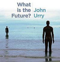 What is the Future? (Polity Press 2016)