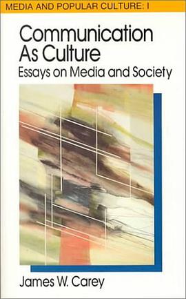 Communication as Culture, Revised Edition