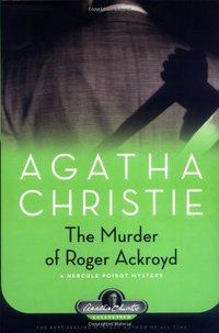 The Murder of Roger Ackroyd (Black Dog & Leventhal Publishers 2006)