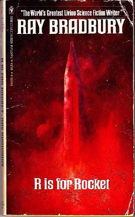 R is for Rocket, by Ray Bradbury