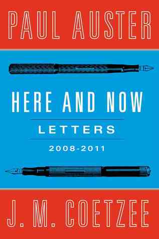 Here and Now: Letters (2008-2011)