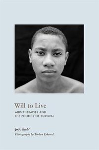 Will to Live (Princeton University Press 2009)