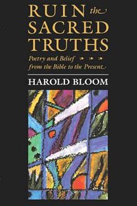 Ruin the Sacred Truths (Harvard University Press 1991)