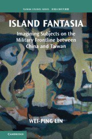 Island Fantasia (劍橋大學出版社 2021)