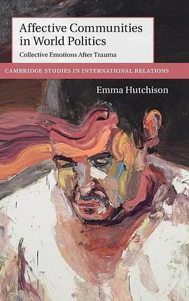 Affective Communities in World Politics
