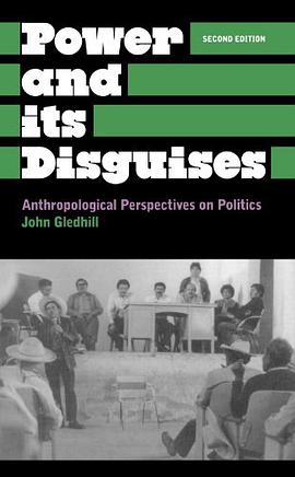 Power and Its Disguises - Second Edition