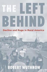 The Left Behind (Princeton University Press 2018)