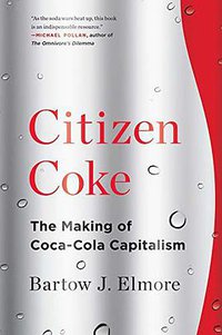 Citizen Coke (W. W. Norton & Company 2017)