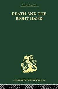 Death and the right hand (Routledge 2008)