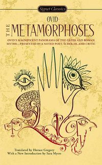 The Metamorphoses (Signet Classics 2009)