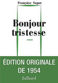 Bonjour tristesse (Julliard 2014)