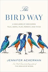 The Bird Way (Penguin Press 2020)