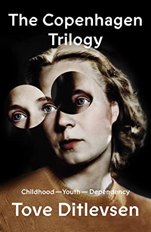 The Copenhagen Trilogy: Childhood / Youth / Dependency