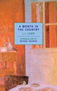 A Month in the Country (NYRB Classics 2012)