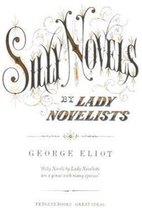 Silly Novels By Lady Novelists (2010)