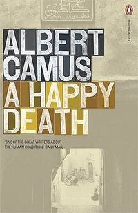 A Happy Death (Penguin Classics 2002)
