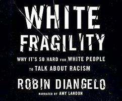 White Fragility (Dreamscape Media Llc 2018)