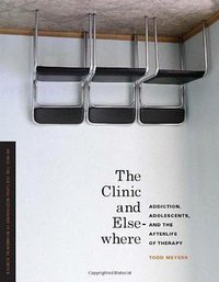 The Clinic and Elsewhere (University of Washington Press 2013)