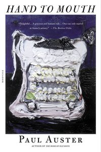 Hand to Mouth: A Chronicle of Early Failure (Picador 2003)