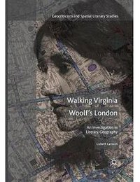 Walking Virginia Woolf’s London