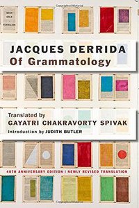 Of Grammatology (Johns Hopkins University Press 2016)