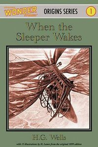 When the Sleeper Wakes (2009)