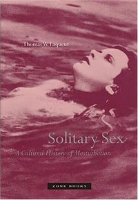 Solitary Sex (Zone Books 2003)