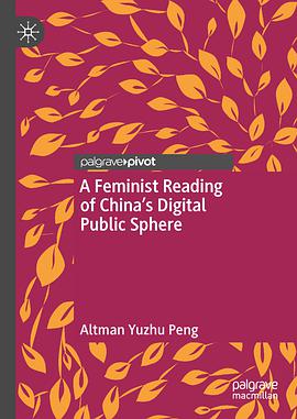 A Feminist Reading of China’s Digital Public Sphere