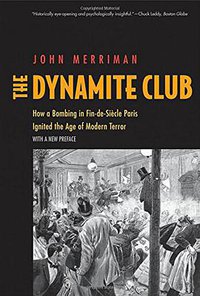 The Dynamite Club (Yale University Press 2016)