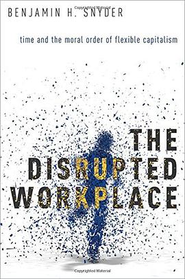 The Disrupted Workplace